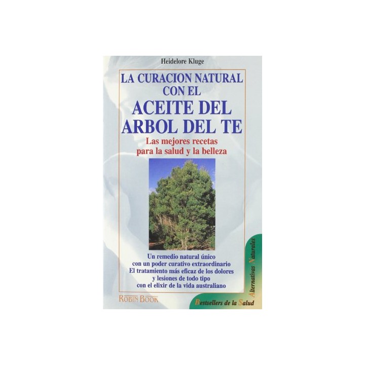 La Curación Natural Con El Aceite Del árbol Del Té